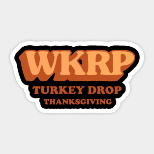 Turkey WKRP Drop 1978 ThanksGiving Sticker